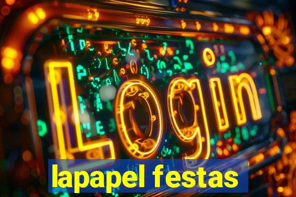 lapapel festas